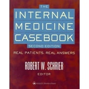 The Internal Medicine Casebook: Real Patients, Real Answers [Paperback - Used]