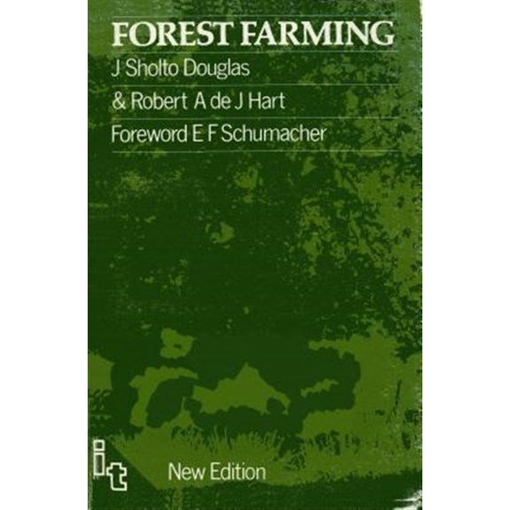 Pre-Owned Towards a Solution to Problems of World Hunger and Conservat: Forest Farming (Paperback)