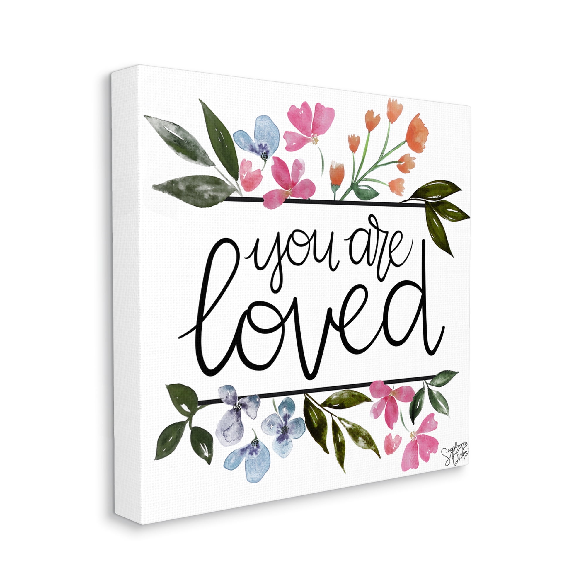 Stupell You Are Loved Botanical Blossoms Botanical & Floral Painting Gallery Wrapped Canvas Print Wall Art