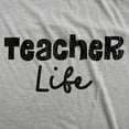 thumbnail image 2 of Womens Funny T Shirts Teacher Life Sarcastic Teaching Graphic Novelty Tee For Ladies Womens Graphic Tees, 2 of 9