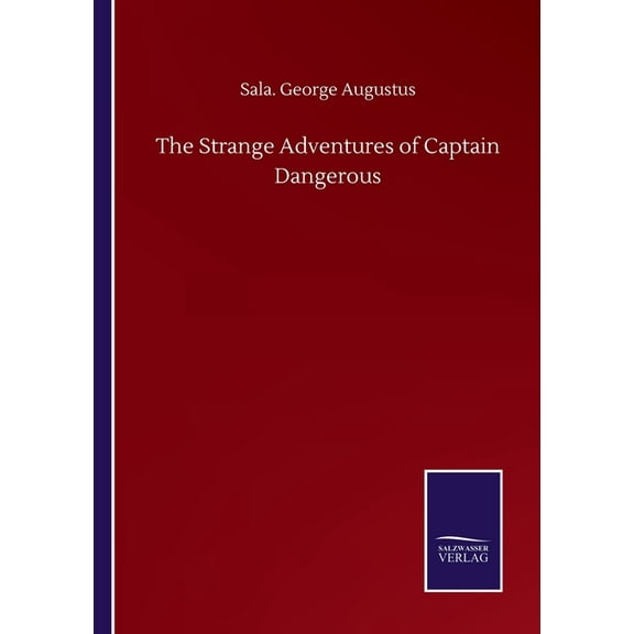 The Strange Adventures of Captain Dangerous (Paperback)