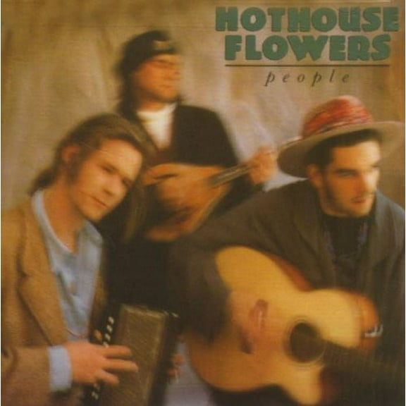 Hothouse Flowers - People - Music & Performance - CD