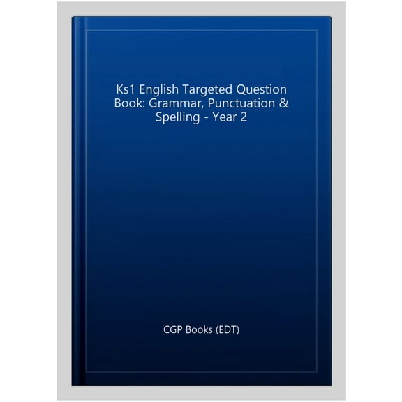 Ks1 English Targeted Question Book: Grammar, Punctuation & S