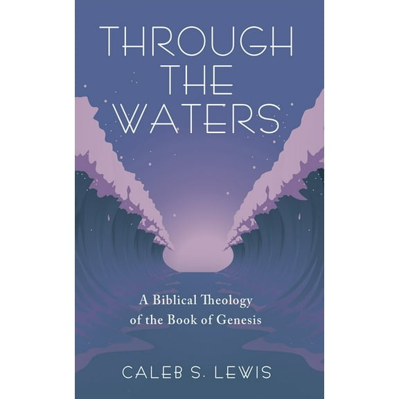 Through the Waters, (Hardcover)