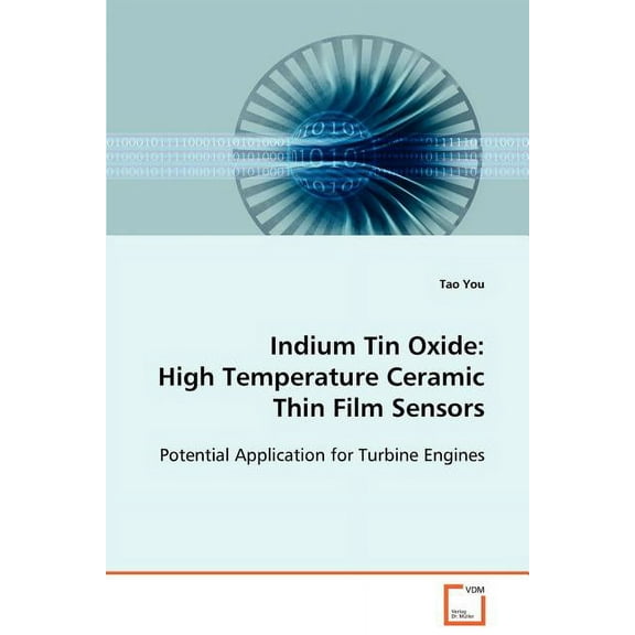 Indium Tin Oxide: High Temperature Ceramic Thin Film Sensors (Paperback)