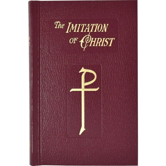 The Imitation of Christ: In Four Books, (Hardcover)