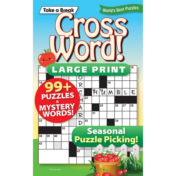 Take a Break - Cross Word (Large Print): 99  Puzzles Mystery Words, Seasonal Puzzle Picking, Hours Of Mind-Boosting Fun, Brain Challenges, Relax, Unwind, Unplug, De-Stress, Sit Back Solve!