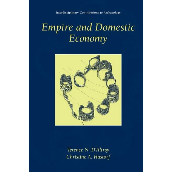 Interdisciplinary Contributions to Archa Empire and Domestic Economy, (Paperback)