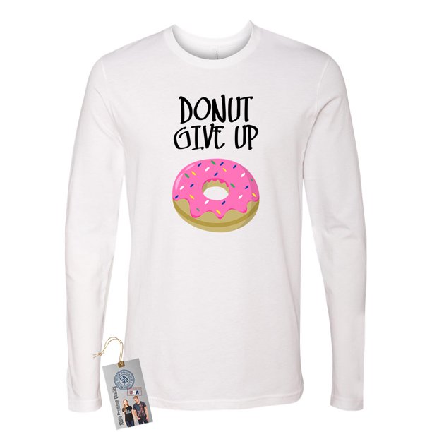 donut give up shirt