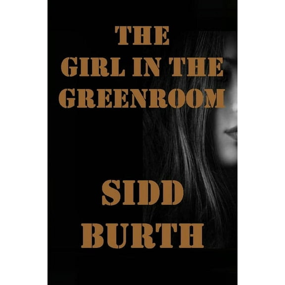 The Girl in the Greenroom (Paperback)