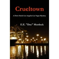Crueltown : A Drew Steele Los Angeles-Las Vegas Mystery (Paperback)