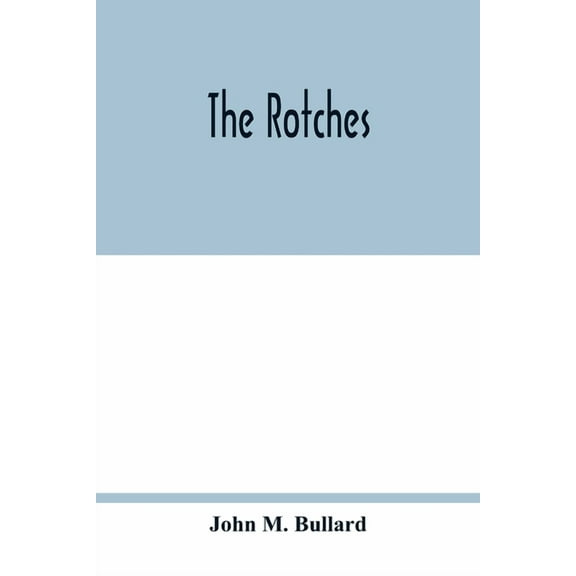 The Rotches, (Paperback)