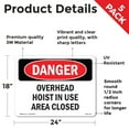 thumbnail image 2 of Overhead Hoist In Use Area Closed OSHA Danger Vinyl Decal Label 24 Inch x 18 Inch - 5 Pack, 2 of 6