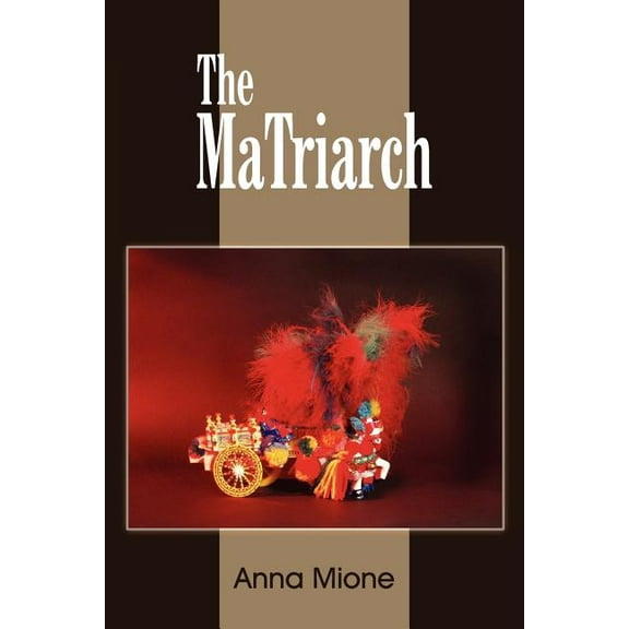 The MaTriarch, (Paperback)