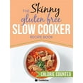 thumbnail image 1 of Pre-Owned The Skinny Gluten Free Slow Cooker Recipe Book (Paperback), 1 of 1