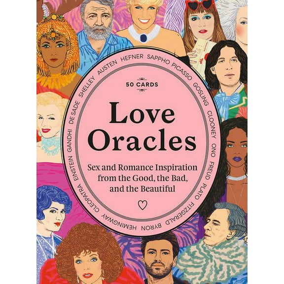 Love Oracles: Sex and Romance Inspiration from the Good, the Bad, and the Beautiful, (Hardcover)