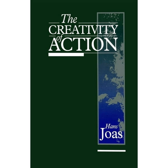 The Creativity of Action (Paperback)