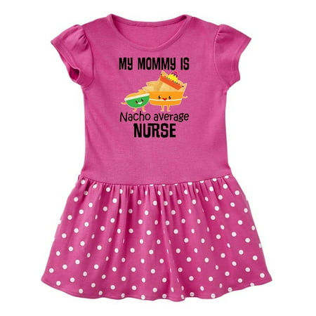 

Inktastic Mommy is Nacho Average Nurse Joke Gift Baby Girl Dress