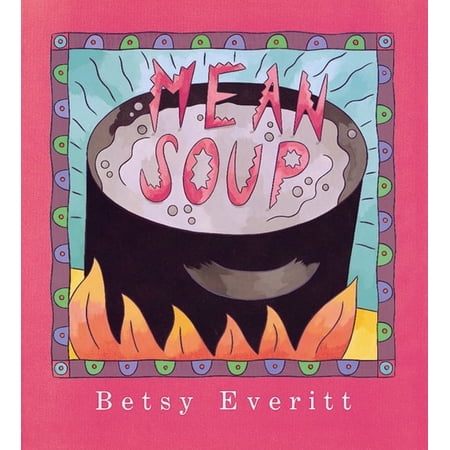 Mean Soup, (Paperback)