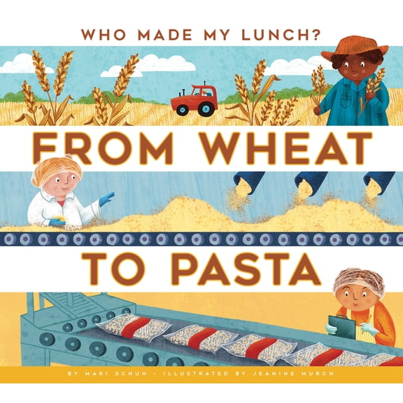 From Wheat to Pasta, (Paperback)