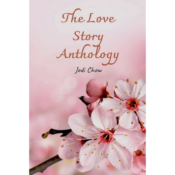 The Love Story Anthology, (Paperback)