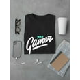 thumbnail image 3 of Pro Gamer Brush Strokes Font T-Shirt Men -Image by Shutterstock, Male XX-Large, 3 of 4