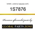 thumbnail image 1 of 1S7876 - LOCK for Caterpillar (CAT), 1 of 1