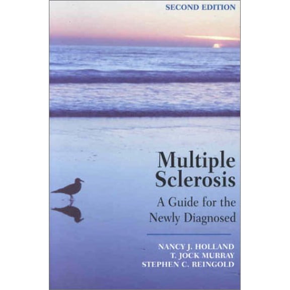 Pre-Owned Multiple Sclerosis: A Guide for the Newly Diagnosed, 9781888799606, 1888799609, Paperback, Second Edition edition