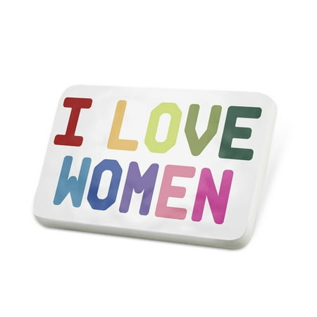Porcelein Pin I Love Women,Colorful Lapel Badge – NEONBLOND