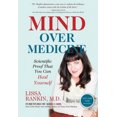 thumbnail image 1 of Mind Over Medicine : Preuve Scientifique Que Vous Pouvez Vous Guérir, 1 of 3