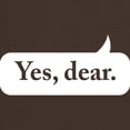 thumbnail image 3 of CafePress - Yes Dear T Shirt - Men's Classic Graphic Cotton T-Shirt, 3 of 4