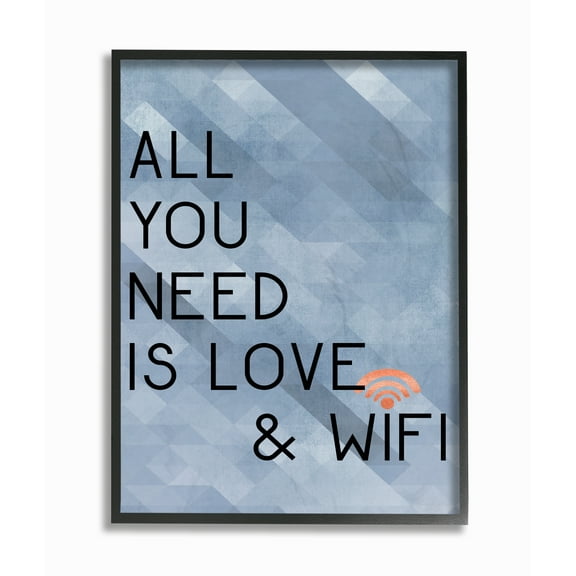 The Stupell Home Decor Collection All You Need is Love and WiFi Blue Typography Oversized Framed Giclee Texturized Art, 16 x 1.5 x 20