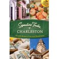 thumbnail image 1 of Pre-Owned Signature Tastes of Charleston (Paperback) 1927458307 9781927458303, 1 of 1