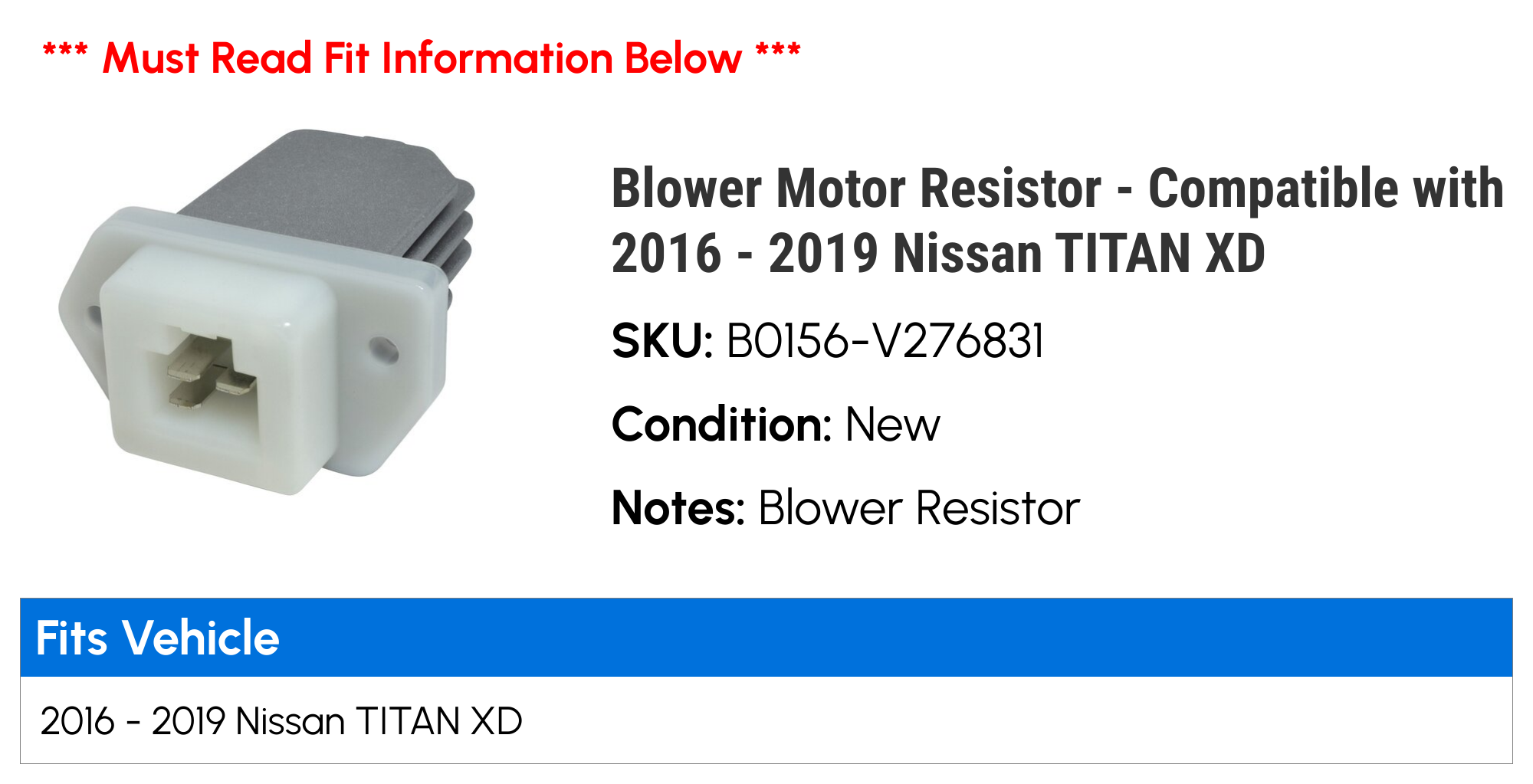Blower Motor Resistor - Compatible with 2016 - 2019 Nissan TITAN XD 2017 2018