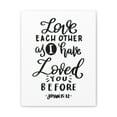 thumbnail image 6 of Scripture Walls John 15:12 I Have Loved You Before Bible Verse Canvas Christian Wall Art Ready to Hang Unframed, 6 of 17