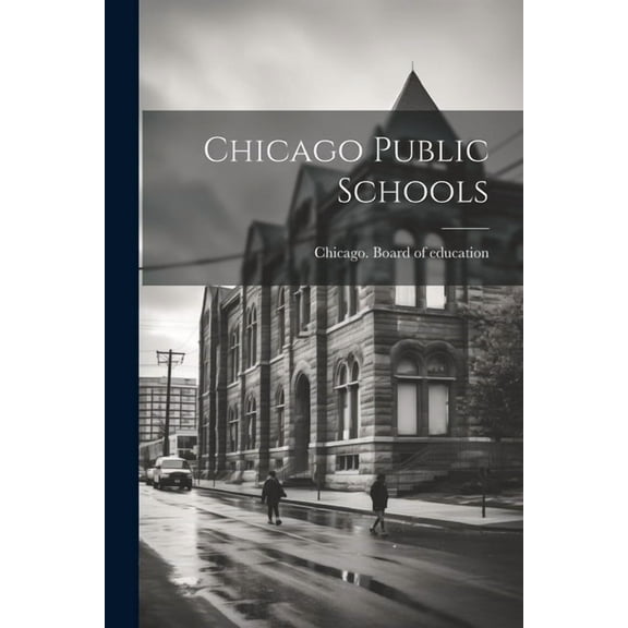 Chicago Public Schools (Paperback)