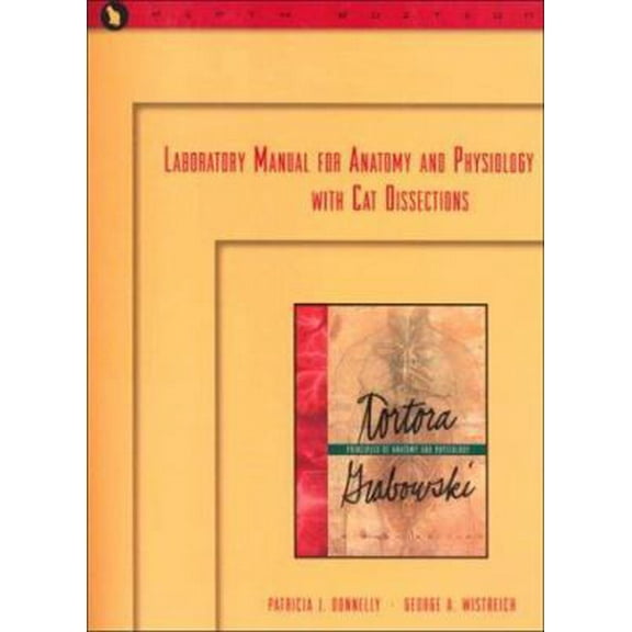 Pre-Owned Laboratory Manual for Anatomy and Physiology with Cat Dissections, 5th Edition (Paperback) 0673999394 9780673999399