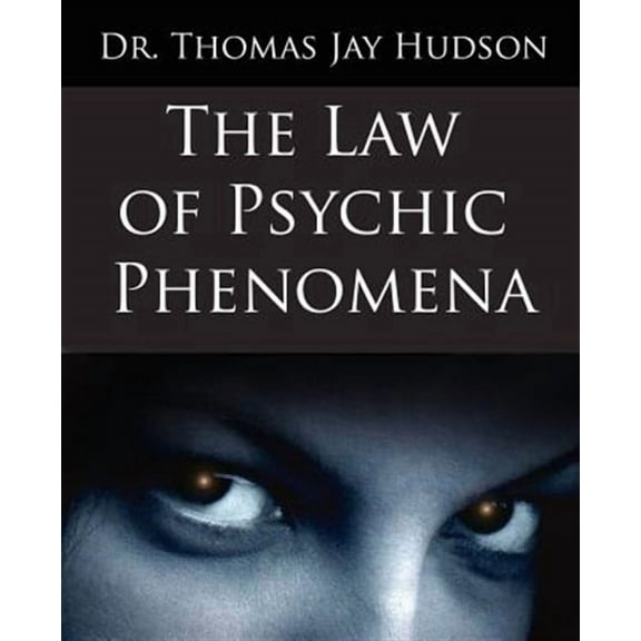 The Law of Psychic Phenomena
