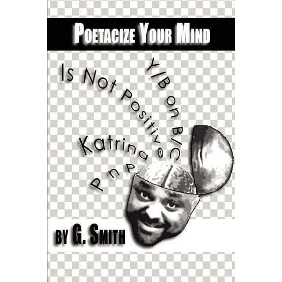 Poetacize Your Mind, (Paperback)