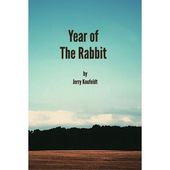 Year Of The Rabbit: A Collection Of Short Stories