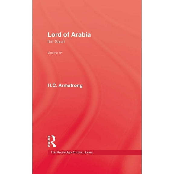 Kegan Paul Arabia Library Lord Of Arabia V4, Book 3, (Hardcover)