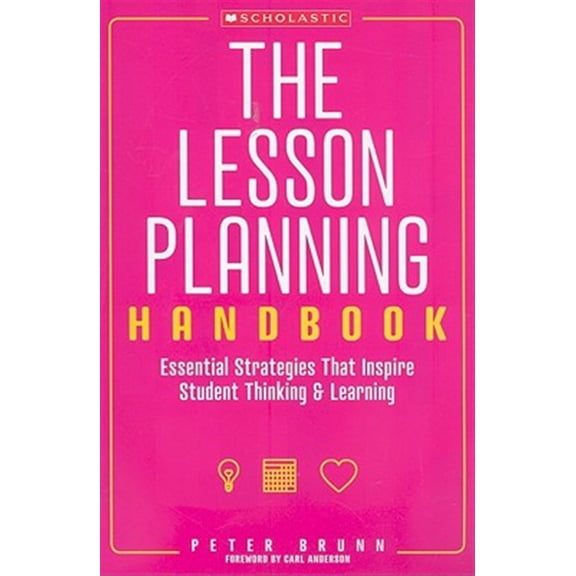 Pre-Owned The the Lesson Planning Handbook: Essential Strategies That Inspire Student Thinking and Learning (Paperback) 0545087457 9780545087452