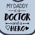 thumbnail image 4 of Inktastic My Daddy is a Doctor and a Hero Boys or Girls Baby Bib, 4 of 4