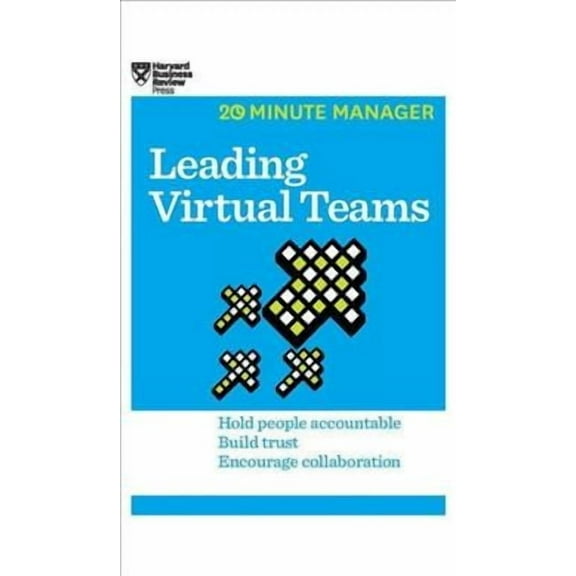 Leading Virtual Teams (HBR 20-Minute Manager Series) (Hardcover)