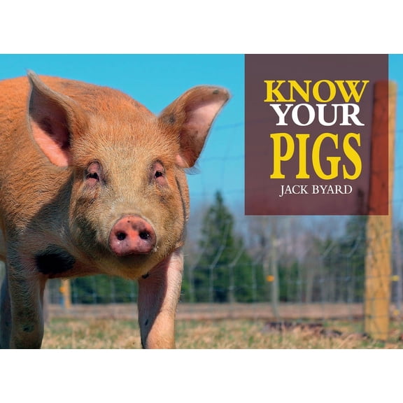 Know Your Pigs, (Paperback)