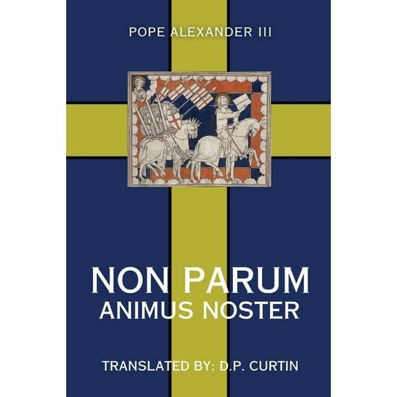 Non Parum Animus Noster, (Paperback)