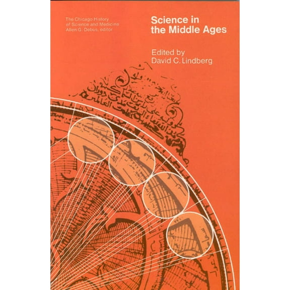Chicago History of Science and Medicine: Science in the Middle Ages (Paperback)