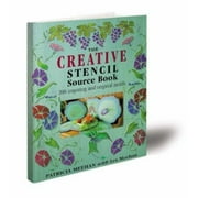 The Creative Stencil Source Book: 200 Inspiring and Original Motifs, Used [Paperback]