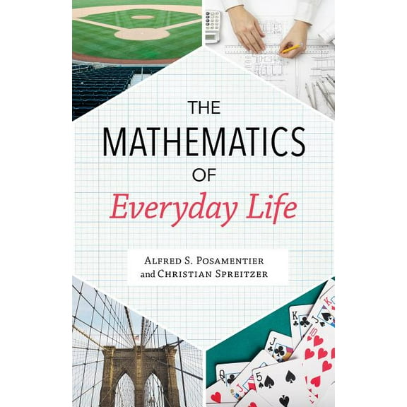 The Mathematics of Everyday Life, (Hardcover)