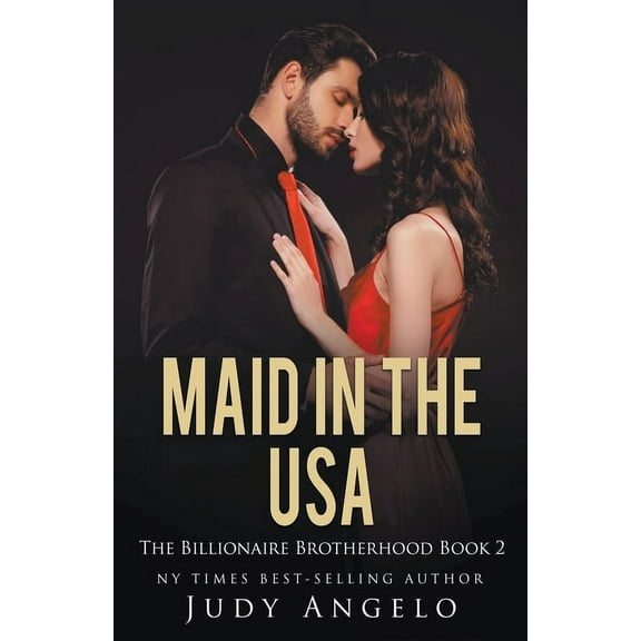 The Billionaire Brotherhood Maid in the USA (Pierce's Story), Book 2, (Paperback)